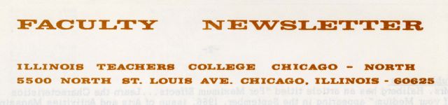 Illinois Teachers College, Chicago North Campus - Faculty Newsletter