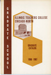 Illinois Teachers College Chicago-North, Graduate Catalog, 1966-1967