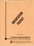 Cultural Linguistic Approach: Orientation Packet - 1975-76