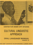 Cultural Linguistic Approach: Oral Language Manual, Primary III - 1972 by Various Contributors