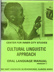 Cultural Linguistic Approach: Oral Language Manual, Primary I - 1972 by Various Contributors