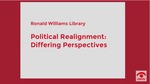 Between Past & Future: Political Realignment: Differing Perspectives by Ed Remus, Daniel McCarthy, Deirdre McCloskey, Elizabeth Tandy Shermer, and Marco Torres