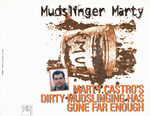 Campaign Materials - Mudslinger Marty by Office of Representative Luis V. Gutiérrez