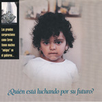 Campaign Materials - Quien esta luchando por su futuro