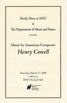 Mostly Music: Music by American Composer Henry Cowell, Mar. 17, 2005