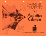 Northeastern Illinois State College Activities Calendar Winter Trimester 1971