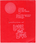 1967 - Love for Love - Program by NEIU Theatre Department