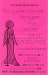1974 - The Queen Bee is in the Tiger's Eye and the Yellow is Stained Red Poster by NEIU Theatre Department