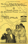 2005 - The Love of Don Perlimplin and Belisa in the Garden/Simply Maria, or the American Dream Program