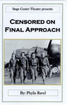 2012 - Censored on Final Approach Program